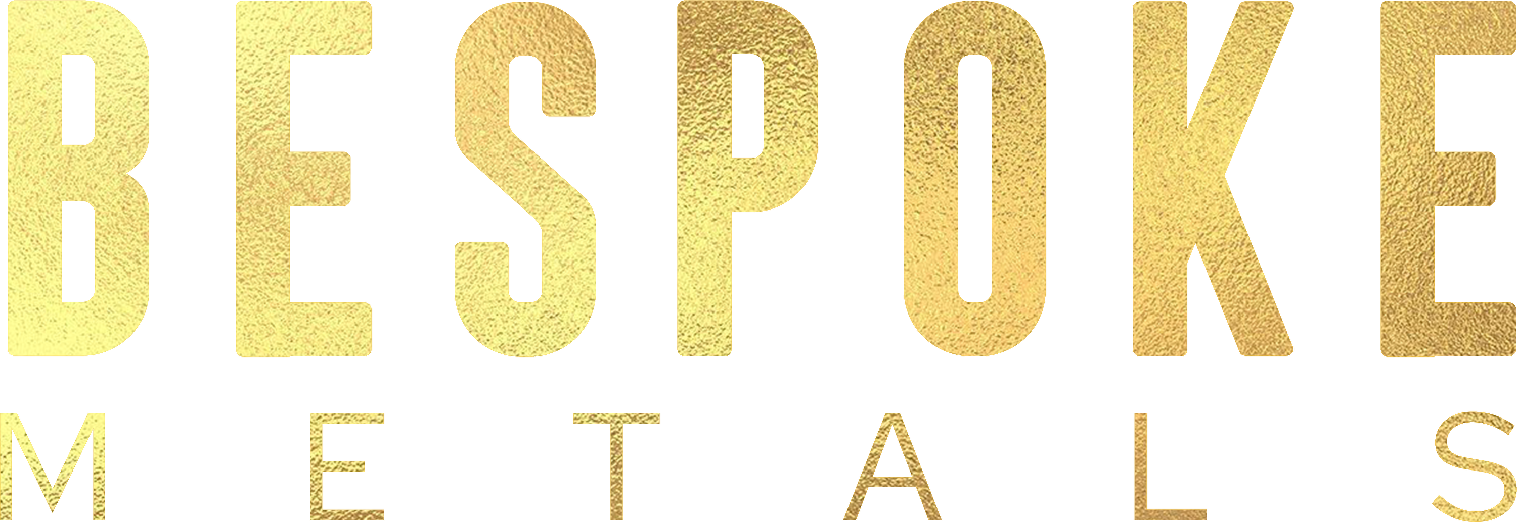 BESPOKE METALS – Bespoke Metals